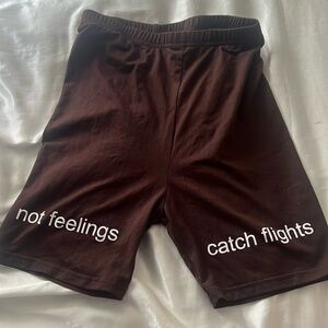 SHIEN Brown “Catch Flights, Not Feelings” Biker Shorts Size S